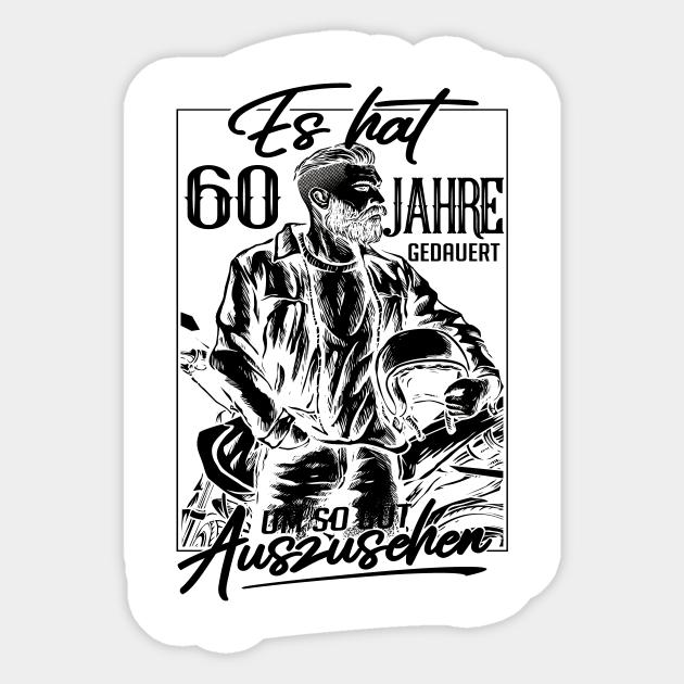 60. Geburtstag Männer Motorradfahrer Biker 60 Geburtstag Biker